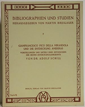 Gianfrancesco Pico della Mirandola und die Entdeckung Amerikas. Vorstellungen und Urteile eines Z...