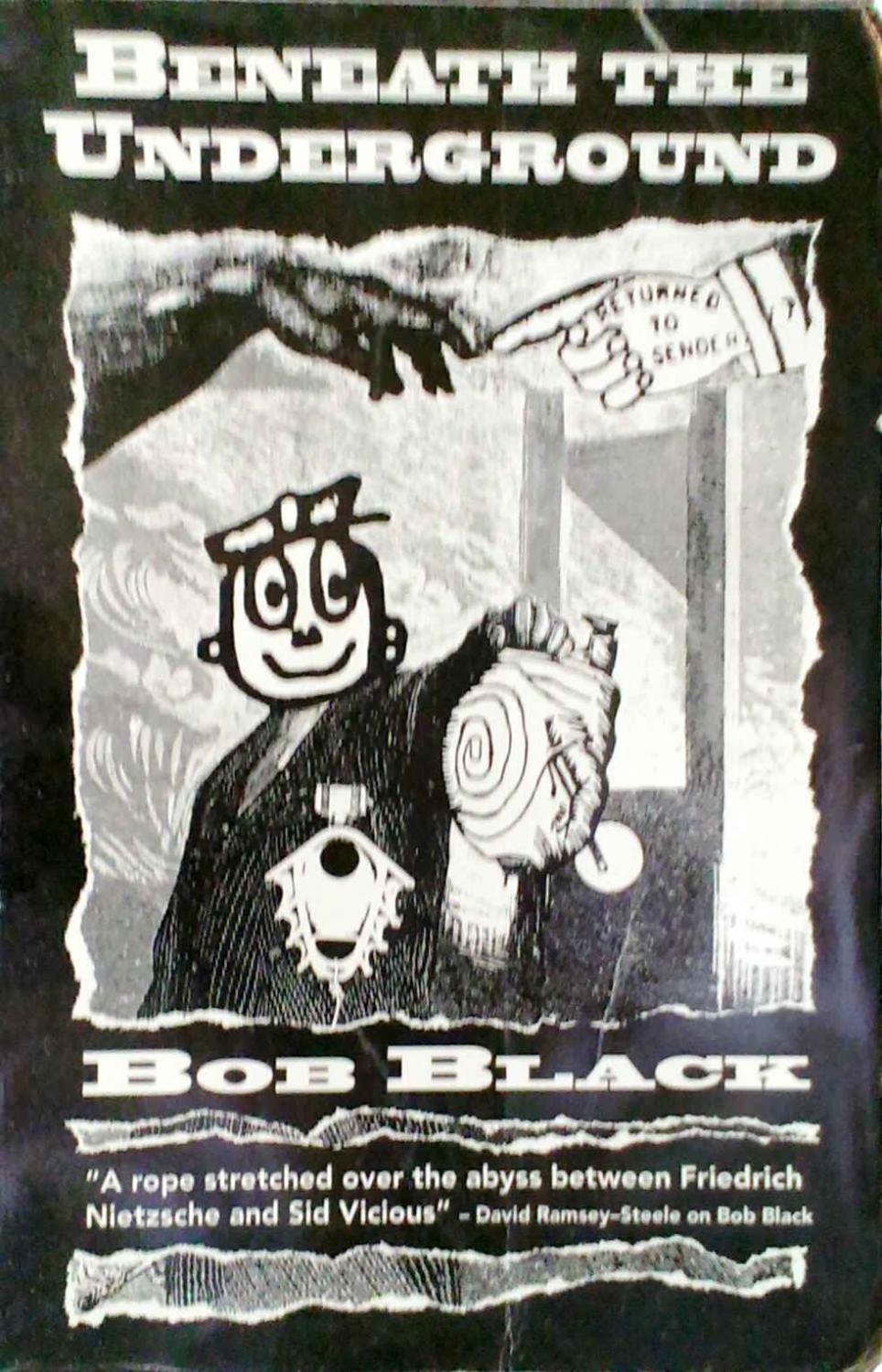 Beneath the Underground - Black, Bob