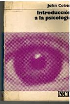 INTRODUCCION A LA PSICOLOGIA - JOHN COHEN