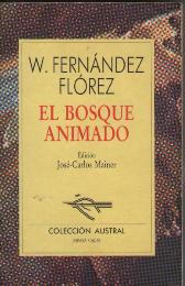 EL BOSQUE ANIMADO - W. FERNANDEZ FLORES