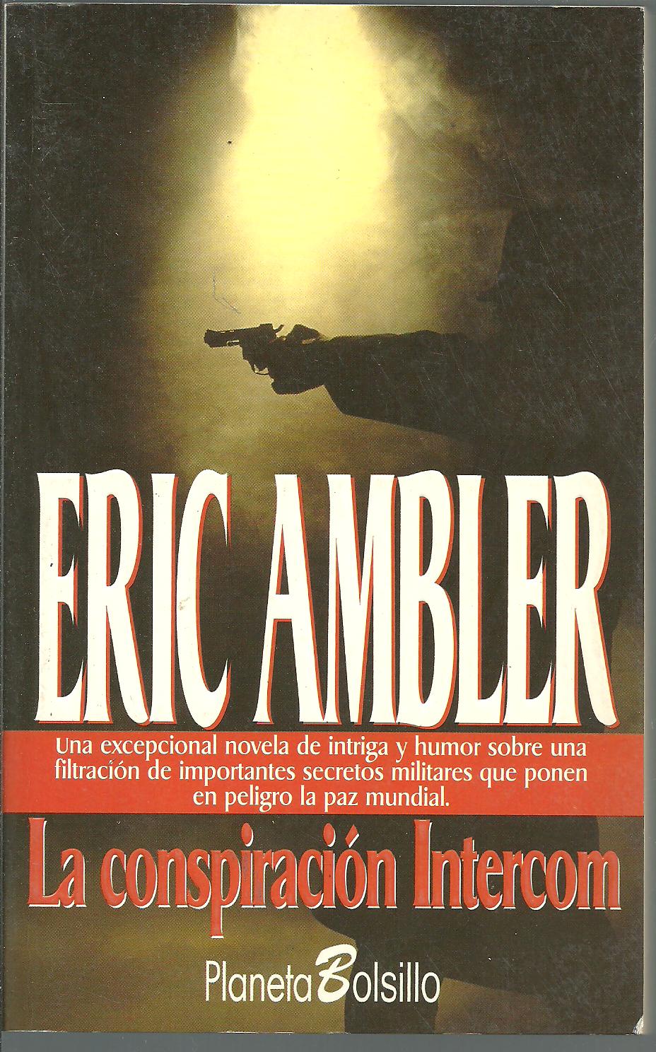 LA CONSPIRACION INTERCOM - ERIC AMBLER