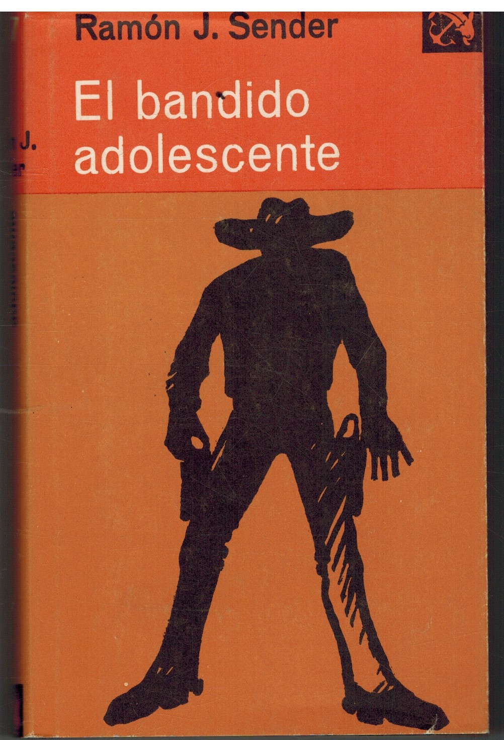 EL BANDIDO ADOLESCENTE - RAMON J.SENDER