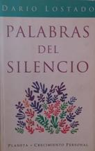 PALABRAS DEL SILENCIO - DARIO LOSTADO