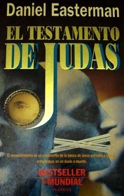 EL TESTAMENTO DE JUDAS - DANIEL EASTERMAN