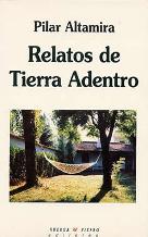 Relatos de tierra adentro (Narrativa)