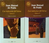LAS MASCARAS DEL HEROE I / II - JUAN MANUEL DE PRADA