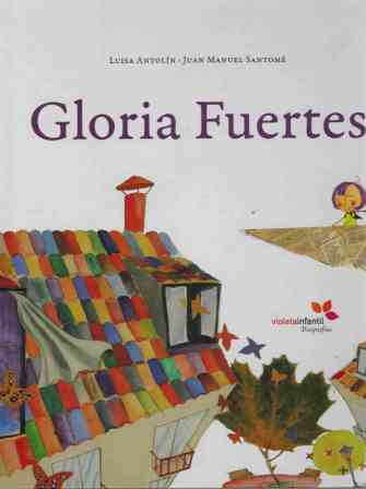 GLORIA FUERTES - LUISA ANTOLIN / JUAN MANUEL SANTOME