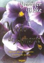 MIEDO DE AMARTE - JENNIFER BLAKE