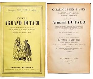 Catalogue Des Livres , Documents , Autographs , Dessins , Gravures Ayant Appartenu à ARMAND DUTACQ .