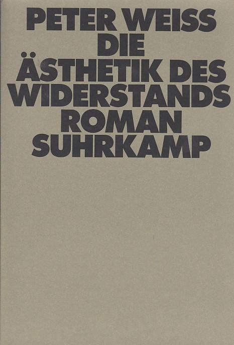 Weiss, Peter: Die Ästhetik des Widerstands; Teil: Bd. 3.