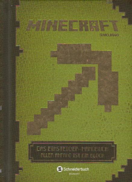 Minecraft, Das Einsteiger-Handbuch: Aller Anfang ist ein Block