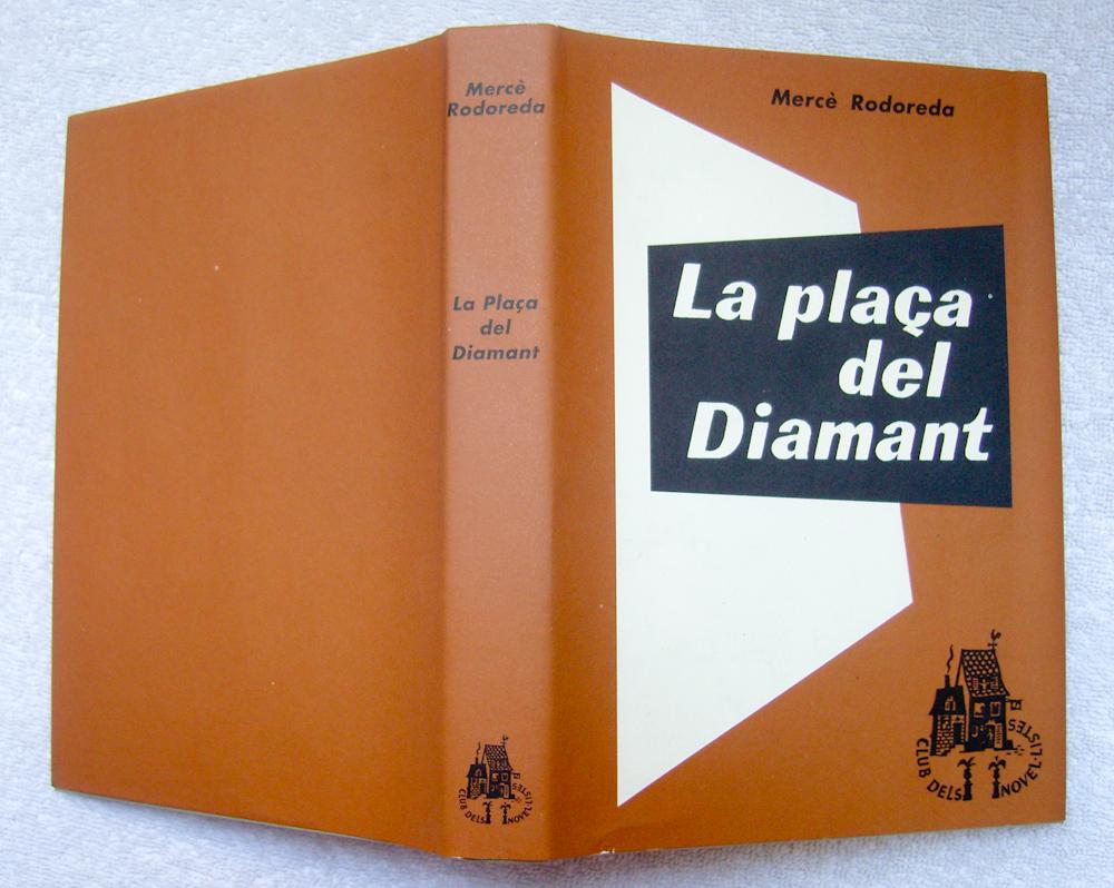 La plaça del Diamant - Mercè Rodoreda