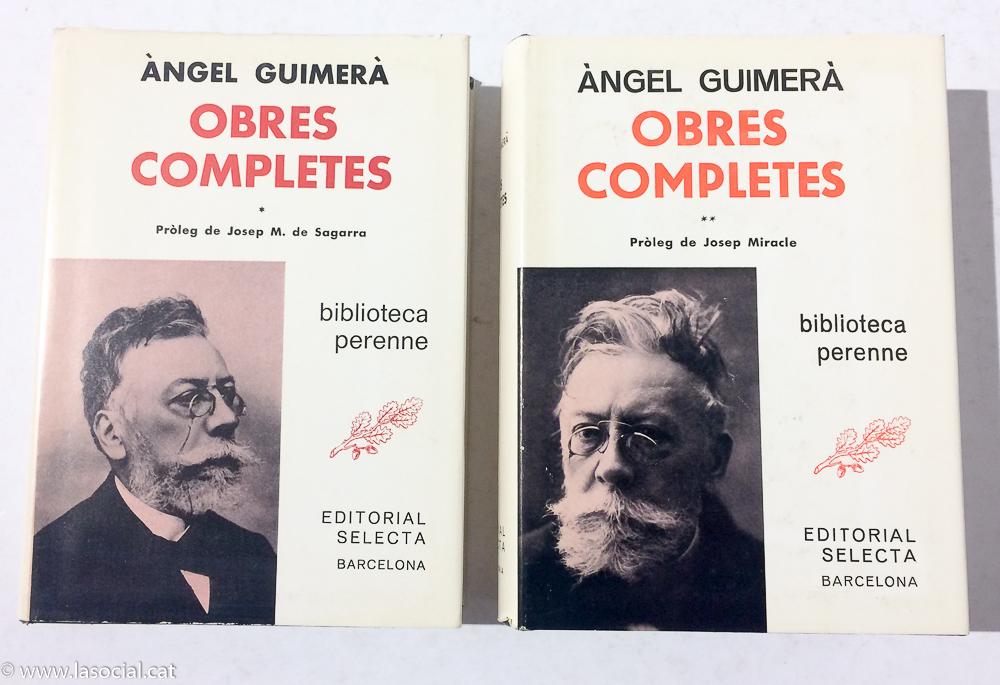 Obres completes I (Tragèdies i Drames (fins al 1900) i II (Drames, Vària, proses, poesies i epistolari) - Àngel Guimerà
