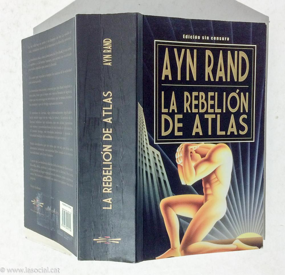 La Rebelión de Atlas: Ayn Rand