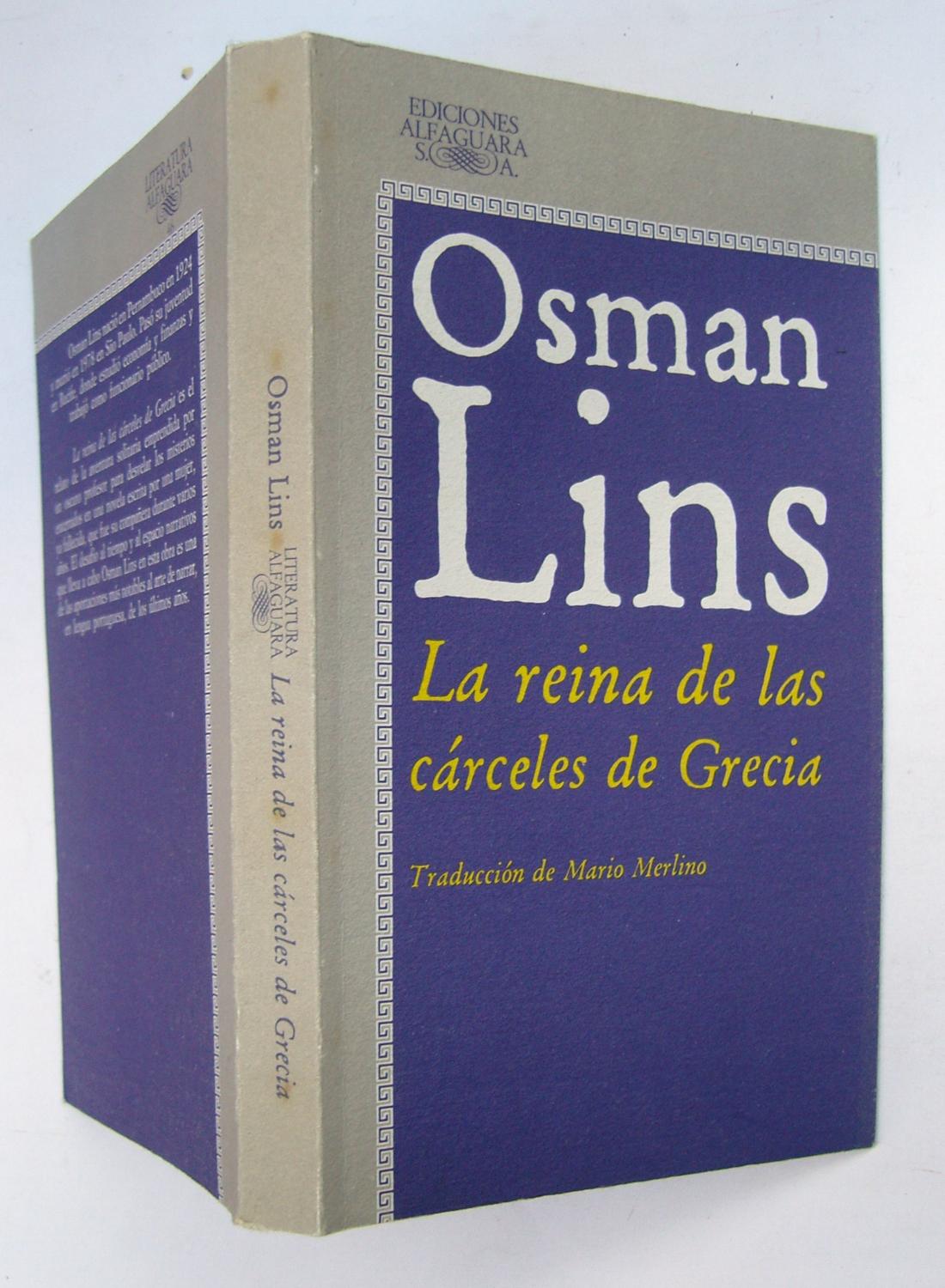 La Reina De Las Cárceles De Grecia - Orman Lins