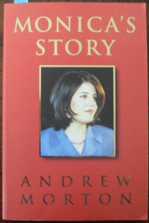 Monica's Story - Morton, Andrew