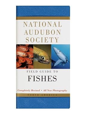 National Audubon Society Field Guide to FISHES of North America by National Audubon Society