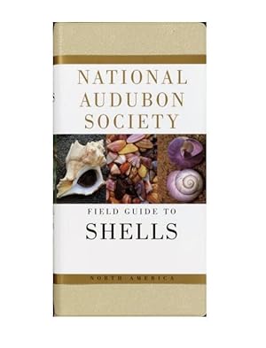 National Audubon Society Field Guide to North American SEASHELLS by National Audubon Society