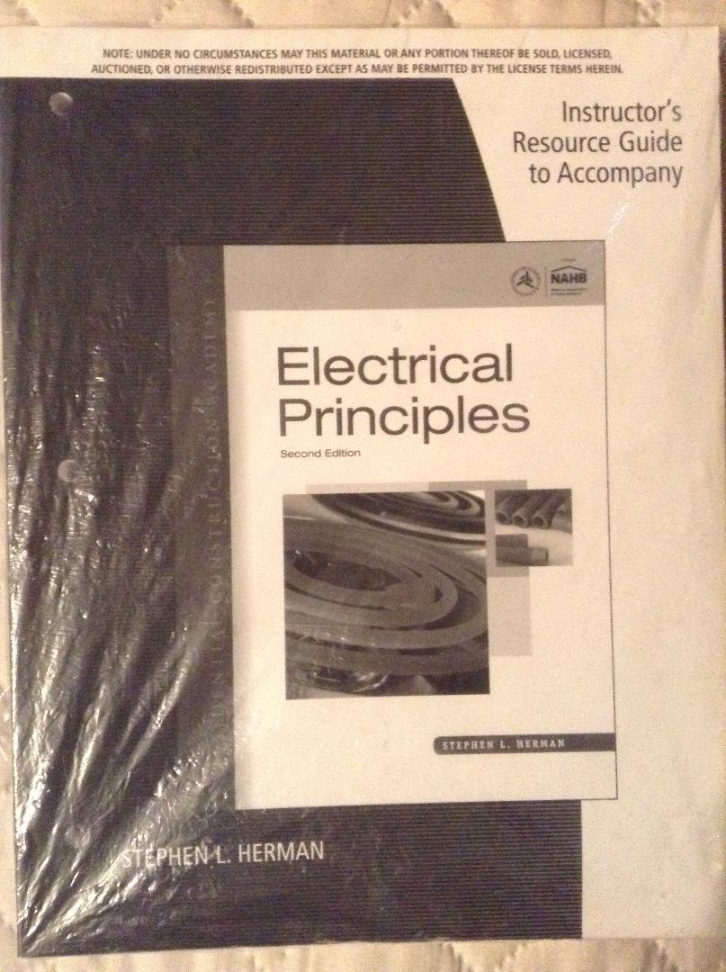 Instructor's Resource Guide to Accompany Electrical Principles - 2nd Edition - Stephen L. Herman
