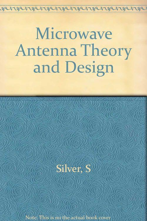 Microwave Antenna Theory Design Abebooks