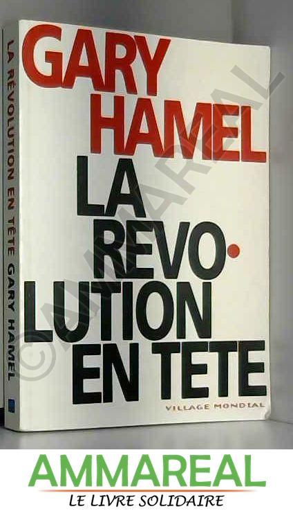 La Révolution en tête - Gary Hamel