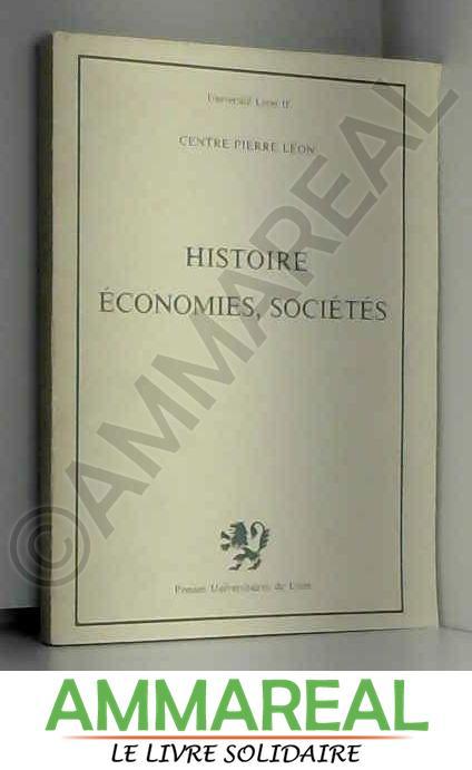 Histoire, économies, sociétés (French Edition)