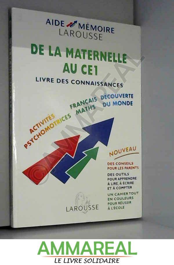 Aide Memoire de la maternelle au CE1 - LAROUSSE