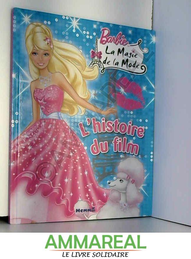 Barbie, la magie de la mode : L'histoire du film - Marie-Françoise Perat