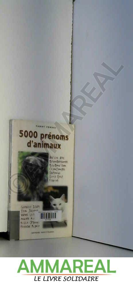 5000 prénoms d'animaux - Fanny Fennec