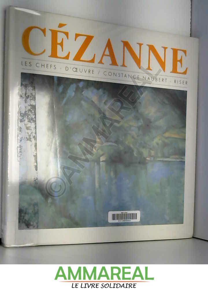 Cézanne - Constance Naubert-Riser