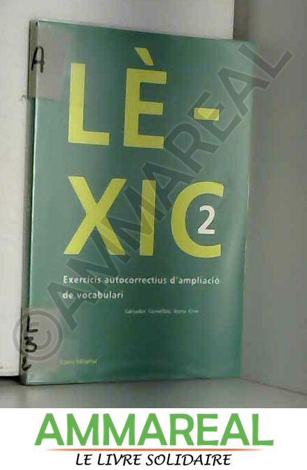 Lèxic 2 - SALVADOR . [ET AL.! COMELLES