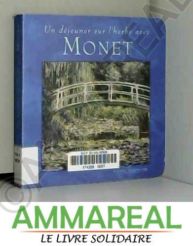 Déjeuner sur l'herbe avec Monet - Collectif