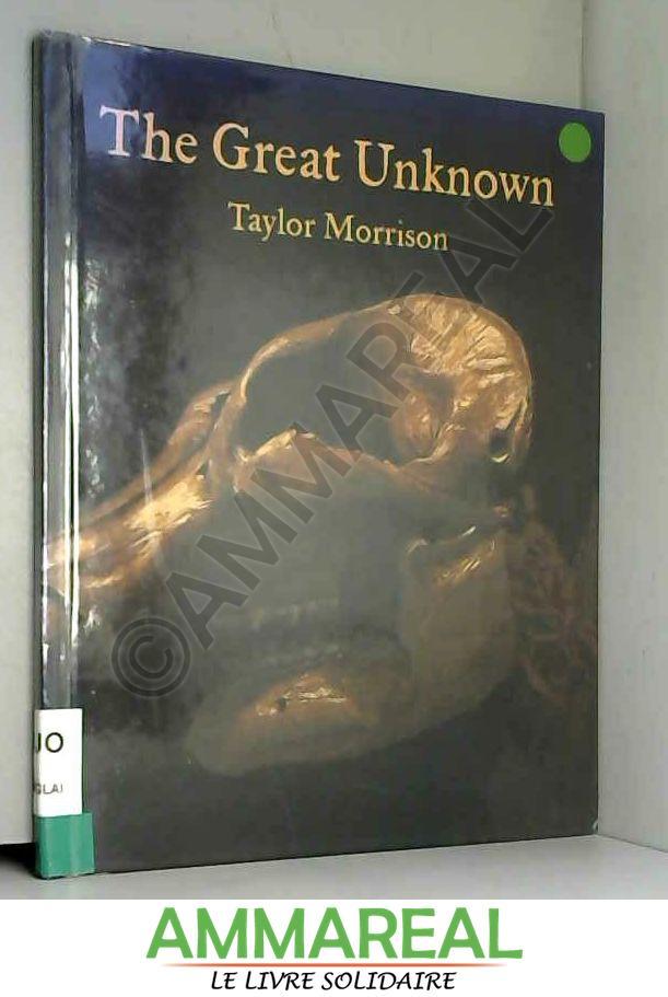 The Great Unknown - Taylor Morrison