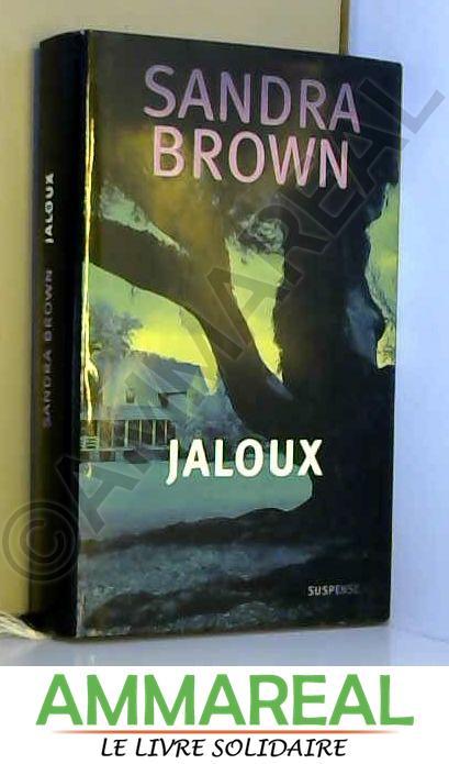Jaloux (Suspense) - Sandra Brown