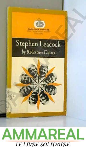 Stephen Leacock - Robertson Davies