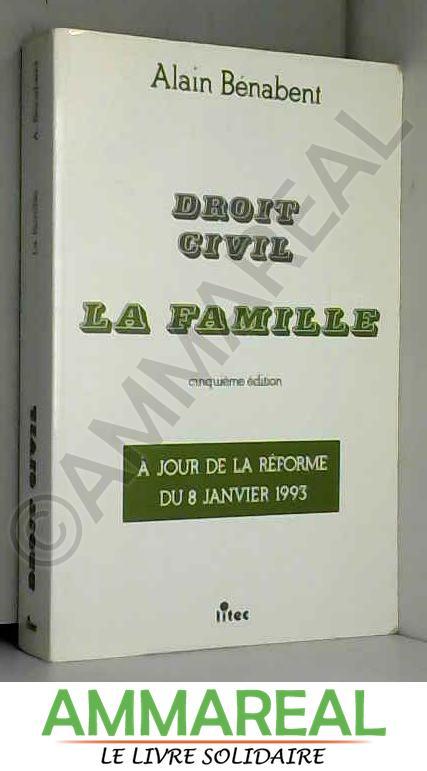 Droit civil (ancienne édition) - Alain Bénabent