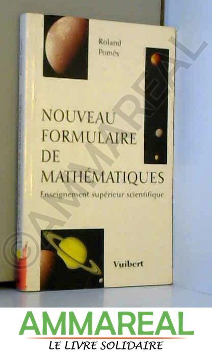 Nouveau formulaire de mathématiques - Pomes