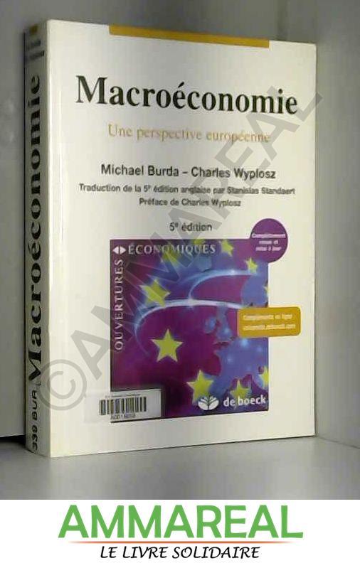 Macroéconomie : Une perspective européenne - Michael Burda et Charles Wyplosz