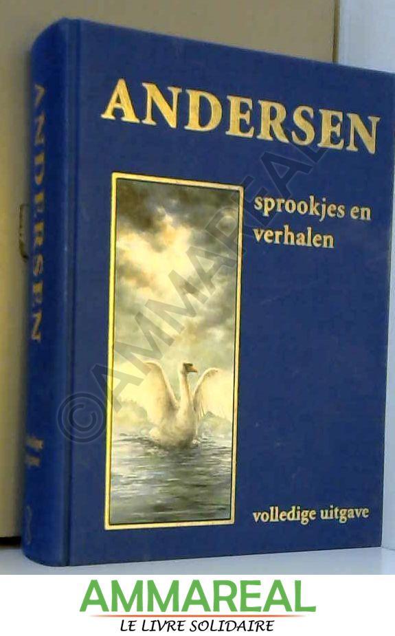 Sprookjes en verhalen - Hans Christian Andersen