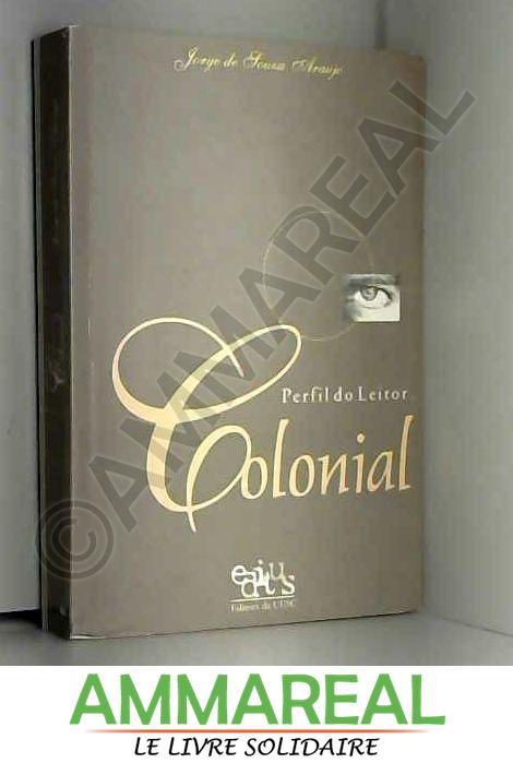 Perfil do leitor colonial (Portuguese Edition) - Jorge de Souza Araujo