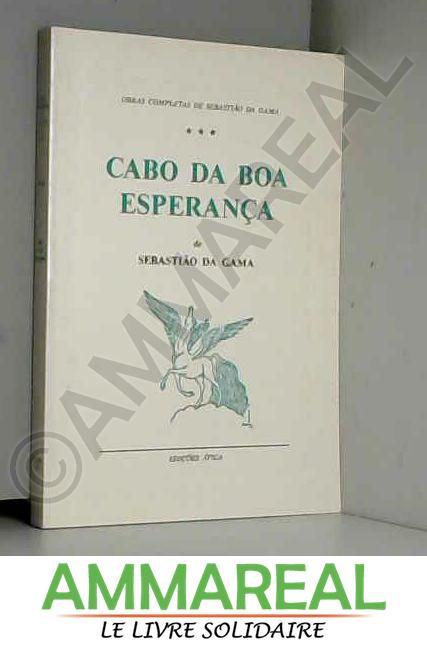 Cabo da Boa Esperanc?a (Obras completas de Sebastia?o da Gama) (Portuguese Edition) - Sebastia?o da Gama