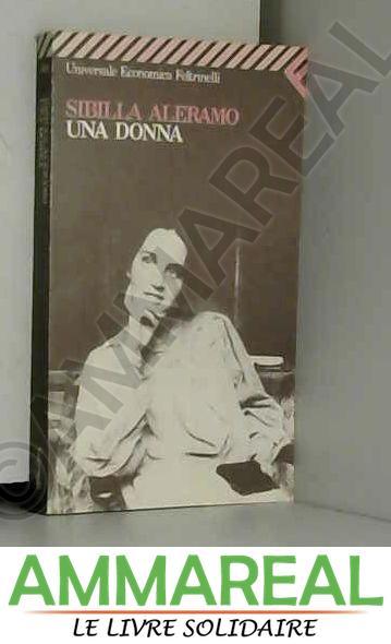 Una donna - Sibilla Aleramo