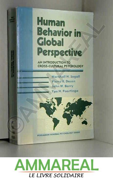 Human Behavior in Global Perspective: An Introduction to Cross-Cultural Psychology (Pergamon General Psychology Series)
