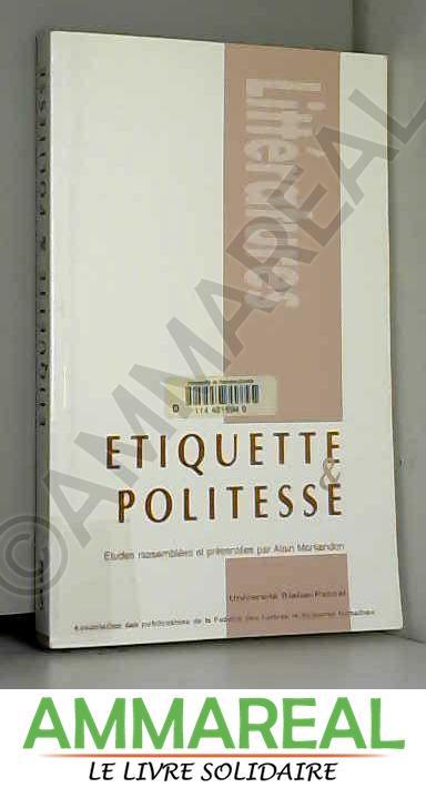 Etiquette et politesse - Alain Montandon