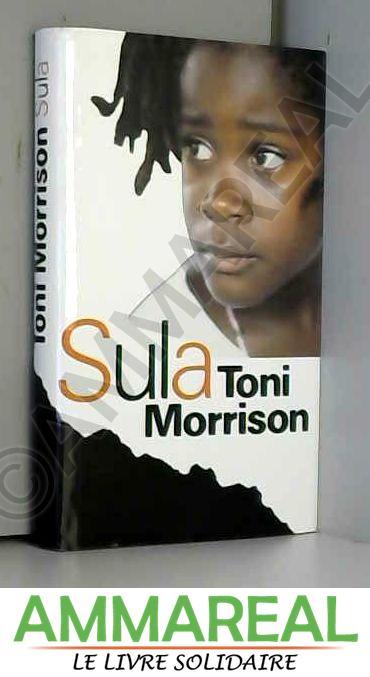 Sula - Toni MORRISON