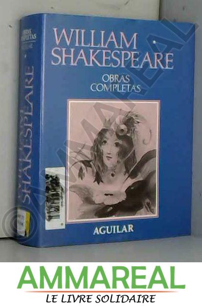 Obras completas; t.1 - WILLIAM SHAKESPEARE