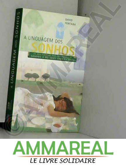 A Linguagem dos Sonhos (Portuguese Edition) [Paperback] David Fontana