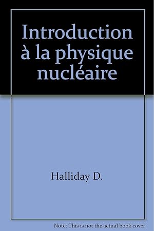 Introduction Physique Nucleaire Abebooks - 