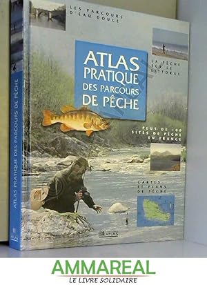 Atlas Pratique De La Peche Abebooks - 