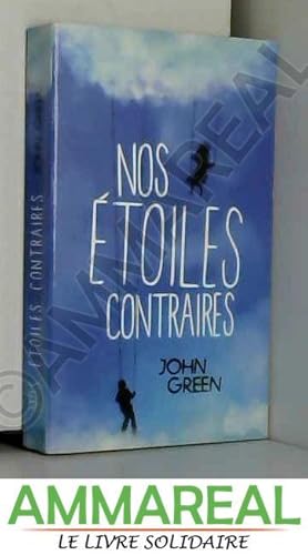 Nos étoiles Contraires De John Green Les Livres Deve